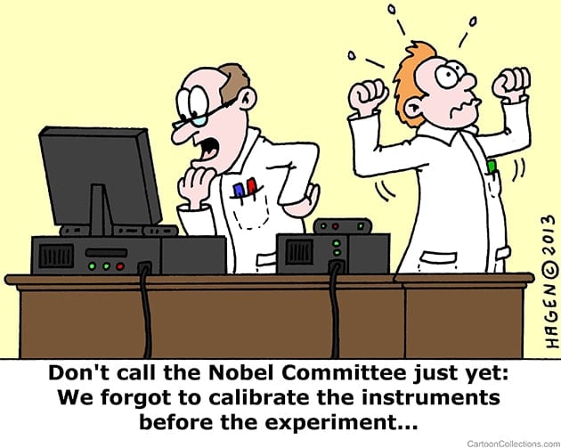 Scientists Who Forgot to Calibrate Their Equipment